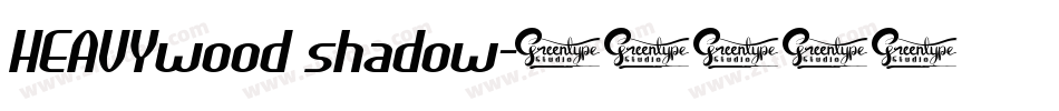 HEAVYwood shadow字体转换